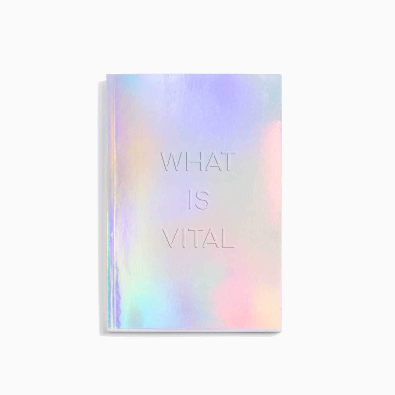 WHAT IS VITAL (blank journal)